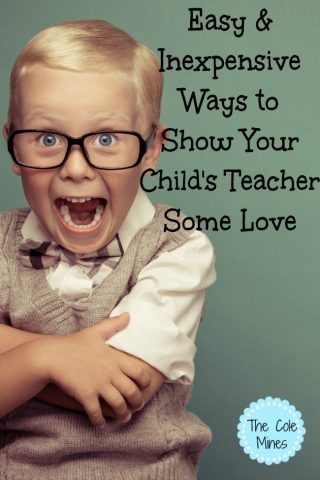 easy and inexpensive ways to show your childs teacher some love