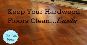 keep your hardwood floors clean