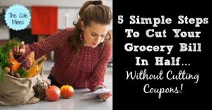 5 Simple Steps To Cut Your Grocery Bill In Half