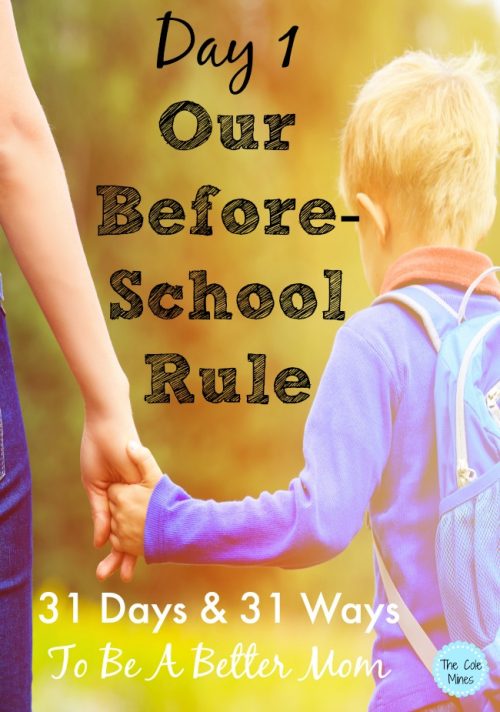 Day 1 Our Before School Rule