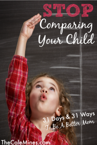 Day 11 Stop Comparing Your Child