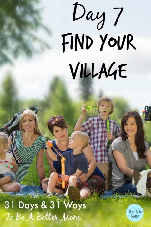 Day 7 Find Your Village