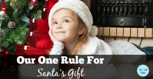 Our One Rule For Santa's Gift
